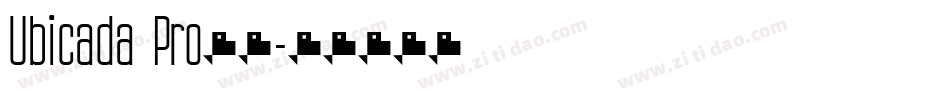 Ubicada Pro字体字体转换